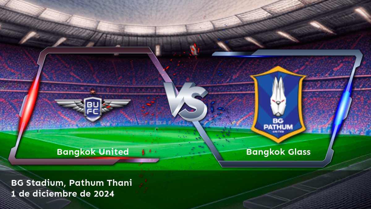 bangkok-glass-vs-bangkok-united-1-de-diciembre-de-2024