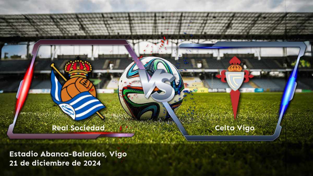 celta-vigo-vs-real-sociedad-21-de-diciembre-de-2024