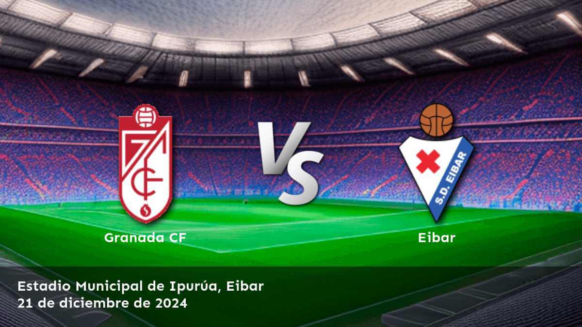 eibar-vs-granada-cf-21-de-diciembre-de-2024