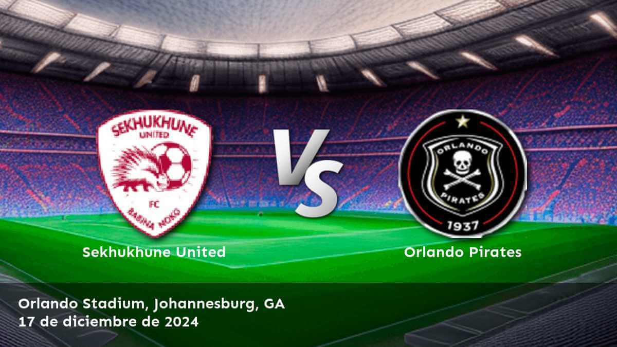 orlando-pirates-vs-sekhukhune-united-17-de-diciembre-de-2024