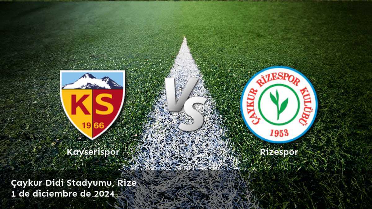 rizespor-vs-kayserispor-1-de-diciembre-de-2024