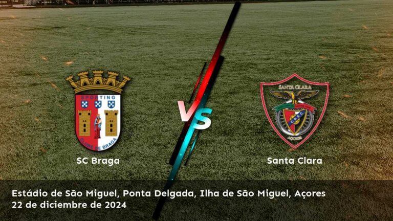 santa-clara-vs-sc-braga-22-de-diciembre-de-2024