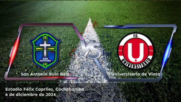 universitario-de-vinto-vs-san-antonio-bulo-bulo-6-de-diciembre-de-2024